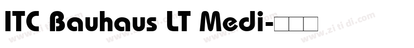 ITC Bauhaus LT Medi字体转换